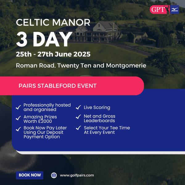 Celtic Manor Summer 3 Days 2025