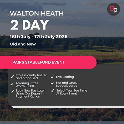 Walton Heath 2 Days 2026