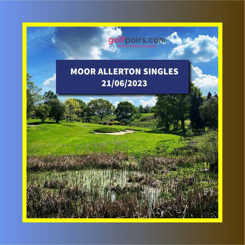Moor Allerton Singles 2023